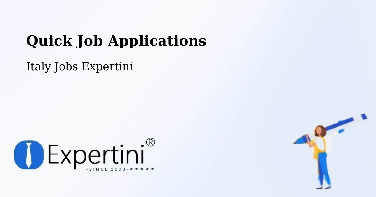 Quick Job Applications - Italy Jobs Expertini