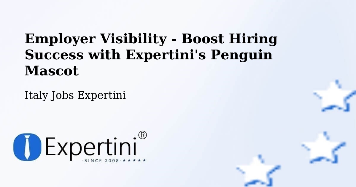 Boost Your CV/Résumé Visibility - Italy Jobs Expertini
